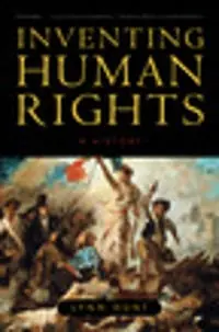 Inventing human rights : a history